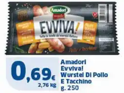 Sigma Amadorl evviva! wurstel di pollo e tacchino offerta