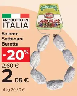 Carrefour Market Salame Settenani Beretta offerta