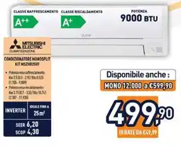 Unieuro Mitsubishi Electric Condizionatore Monosplit Kit MSZHR25VF offerta