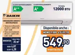 Unieuro DAIKIN CONDIZIONATORE MONOSPLIT NEW EVOLUTION 35 offerta