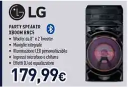 Unieuro LG PARTY SPEAKER XBOOM RNC5 offerta