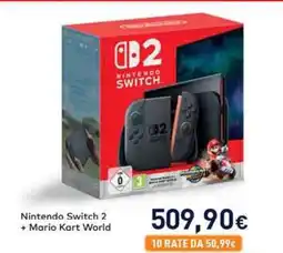 Unieuro Nintendo Switch 2 + Mario Kart World offerta