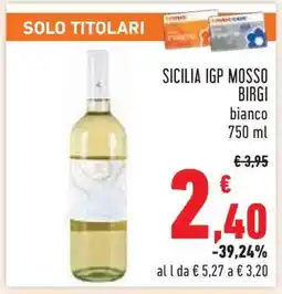 Conad SICILIA IGP MOSSO BIRGI offerta