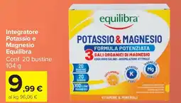 Carrefour Market Integratore Potassio e Magnesio Equilibra offerta