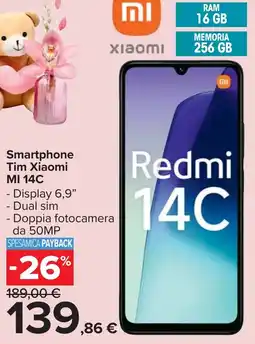 Carrefour Market Smartphone Tim Xiaomi MI 14C offerta