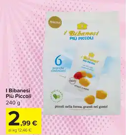 Carrefour Market I Bibanesi Più Piccoli offerta