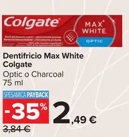 Carrefour Market Dentifricio Max White Colgate offerta