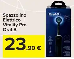 Carrefour Market Spazzolino Elettrico Vitality Pro Oral-B offerta