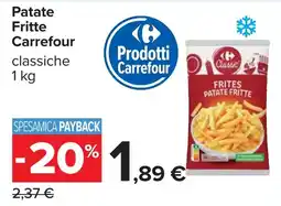 Carrefour Patate Fritte Carrefour classiche offerta