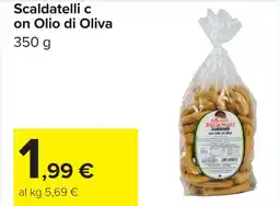 Carrefour Scaldatelli c on Olio di Oliva offerta
