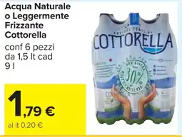 Carrefour Acqua Naturale o Leggermente Frizzante Cottorella offerta