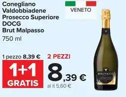 Carrefour Conegliano Valdobbiadene Prosecco Superiore DOCG Brut Malpasso offerta