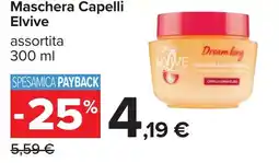Carrefour Maschera Capelli Elvive offerta