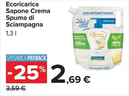 Carrefour Ecoricarica Sapone Crema Spuma di Sciampagna offerta