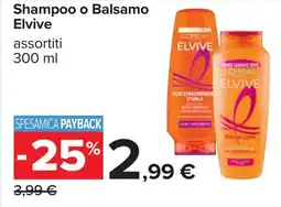 Carrefour Shampoo o Balsamo Elvive offerta