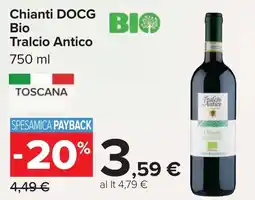Carrefour Chianti DOCG Bio Tralcio Antico offerta