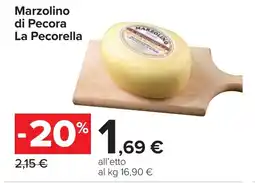 Carrefour Marzolino di Pecora La Pecorella offerta