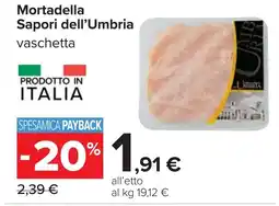 Carrefour Mortadella Sapori dell'Umbria offerta