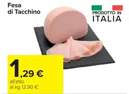 Carrefour Fesa di Tacchino offerta