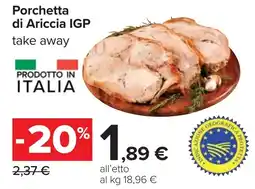 Carrefour Porchetta di Ariccia IGP offerta