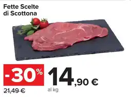 Carrefour Fette Scelte di Scottona offerta
