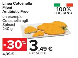 Carrefour Linea Cotosnella Fileni Antibiotic Free offerta