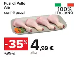 Carrefour Fusi di Pollo Aia offerta