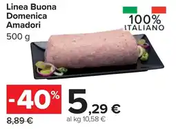 Carrefour Linea Buona Domenica Amadori offerta