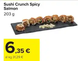 Carrefour Sushi Crunch Spicy Salmon offerta
