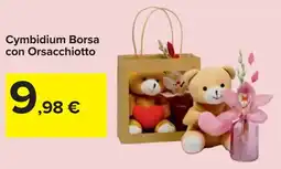 Carrefour Cymbidium Borsa con Orsacchiotto offerta