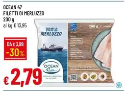 Famila OCEAN 47 FILETTI DI MERLUZZO offerta