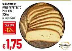 Famila Sfornamore Pane Affettato Pugliese offerta