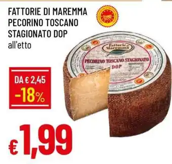 Famila Fattorie di Maremma Pecorino Toscano Stagionato DOP offerta
