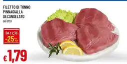 Famila Filetto di Tonno Pinnagialla Decongelato offerta