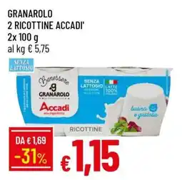 Famila GRANAROLO 2 RICOTTINE ACCADI' offerta