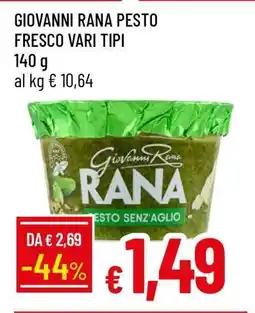 Famila GIOVANNI RANA PESTO FRESCO VARI TIPI offerta