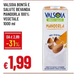 Famila VALSOIA BONTÀ E SALUTE BEVANDA MANDORLA 100% VEGETALE offerta