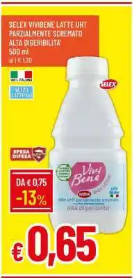 Famila SELEX VIVIBENE LATTE UHT PARZIALMENTE SCREMATO ALTA DIGERIBILITA' offerta