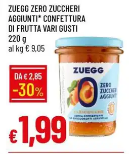 Famila ZUEGG ZERO ZUCCHERI AGGIUNTI* CONFETTURA DI FRUTTA VARI GUSTI offerta