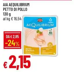 Famila AIA AEQUILIBRIUM Petto di Pollo offerta