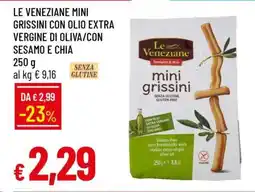 Famila LE VENEZIANE MINI GRISSINI CON OLIO EXTRA VERGINE DI OLIVA/CON SESAMO E CHIA offerta