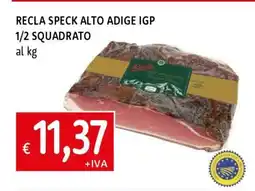 Famila RECLA SPECK ALTO ADIGE IGP 1/2 SQUADRATO offerta