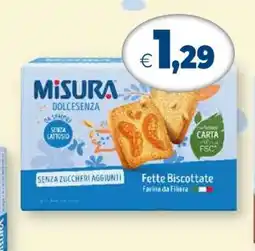Famila Misura Dolcesenza Fette Biscottate offerta