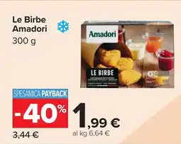Carrefour Le Birbe Amadori offerta