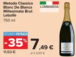 Carrefour Metodo Classico Blanc De Blancs Millesimato Brut Lebollè offerta