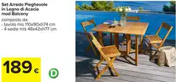 Carrefour Set Arredo Pieghevole in Legno di Acacia mod Balcony offerta