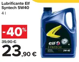 Carrefour Lubrificante Elf Syntech 5W40 offerta