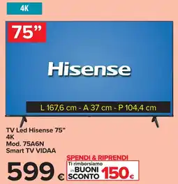Carrefour TV Led Hisense 75" 4K Smart TV VIDAA offerta