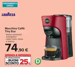 Carrefour LAVAZZA Macchina Caffè Tiny Eco offerta