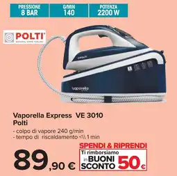 Carrefour Vaporella Express VE 3010 Polti offerta